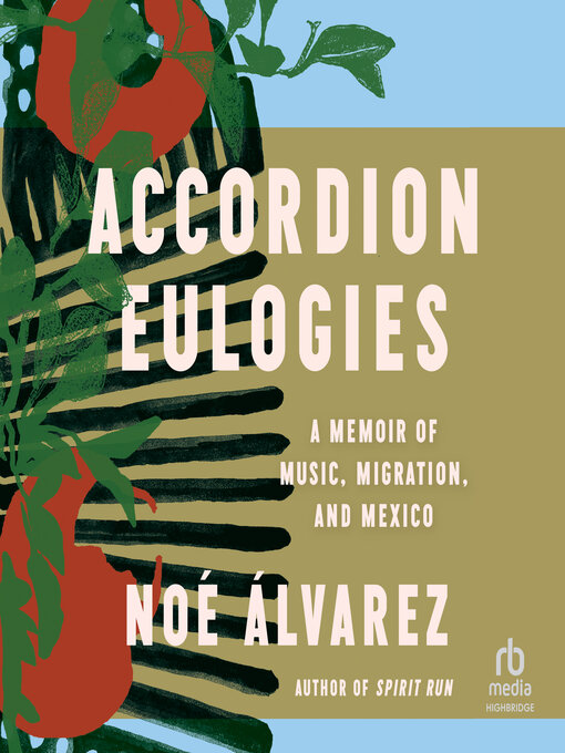 Title details for Accordion Eulogies by Noé Álvarez - Available